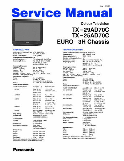 Panasonic TX-29AD70C PANASONIC 
TX-29AD70C TX-25AD70C
Chassis: EURO-3H